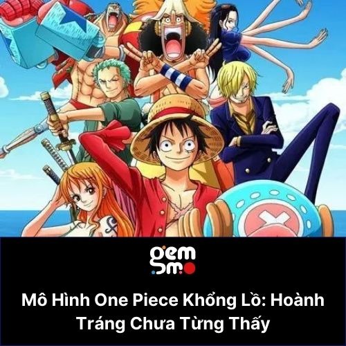 mo-hinh-one-piece-khong-lo